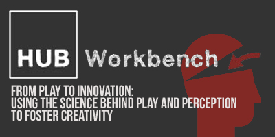 hub workbench_playinnovation hub workbench_playinnovation