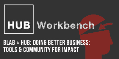 BLab: Doing Better Business BLab: Doing Better Business